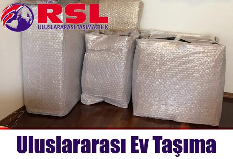 Uluslararası Ev Taşıma RSL Uluslararası Nakliyat Ev Eşyası Taşıma